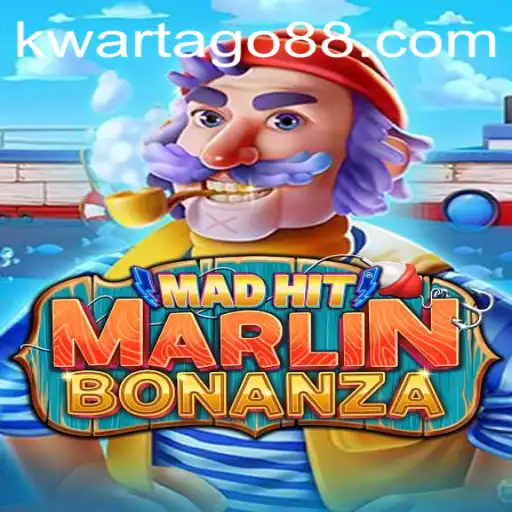 MadHitMarlinBonanza: A Dive into the Exciting World of Kwarta Go