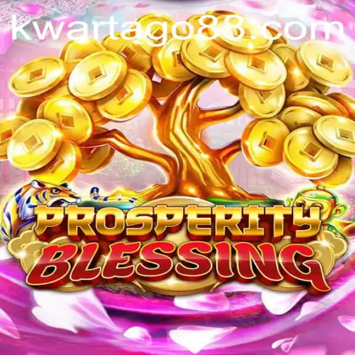 Exploring the Exciting World of ProsperityBlessing: Unleash Your Fortune with 'Kwarta Go'